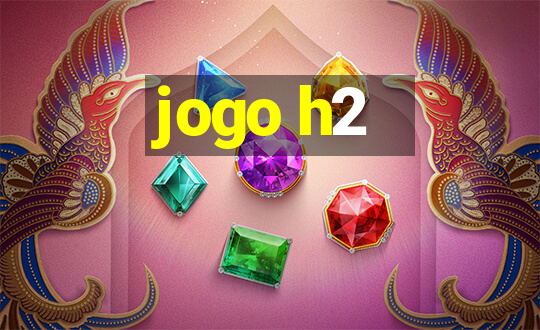 jogo h2