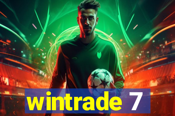 wintrade 7