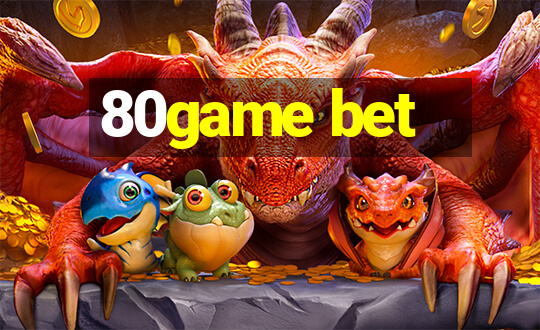 80game bet