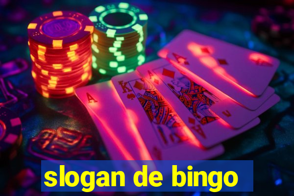 slogan de bingo