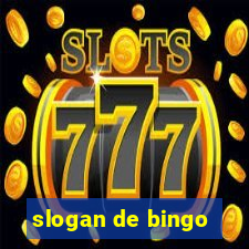 slogan de bingo