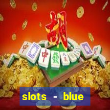 slots - blue diamond casino