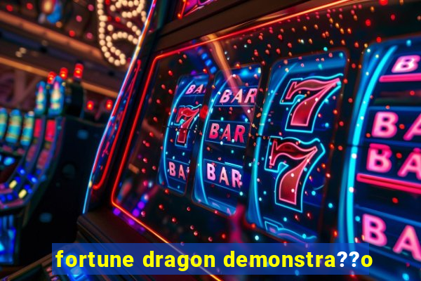 fortune dragon demonstra??o