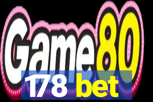 178 bet