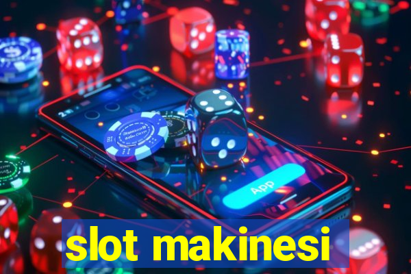 slot makinesi