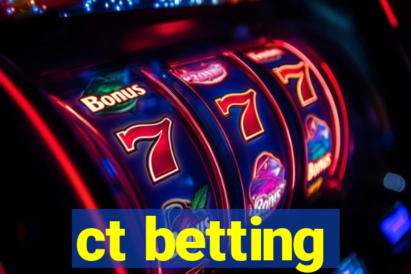 ct betting