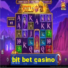 bit bet casino