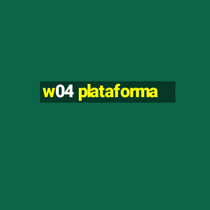 w04 plataforma