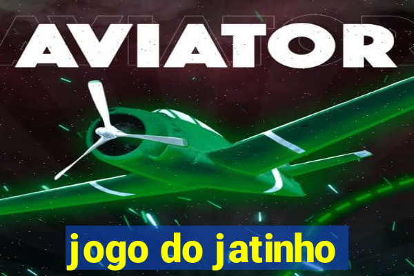 jogo do jatinho