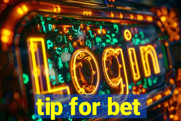 tip for bet