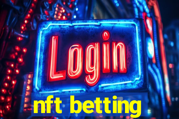 nft betting