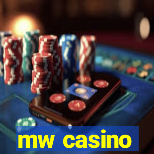 mw casino