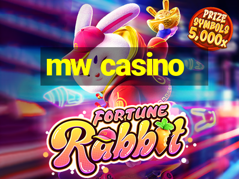 mw casino