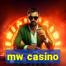 mw casino