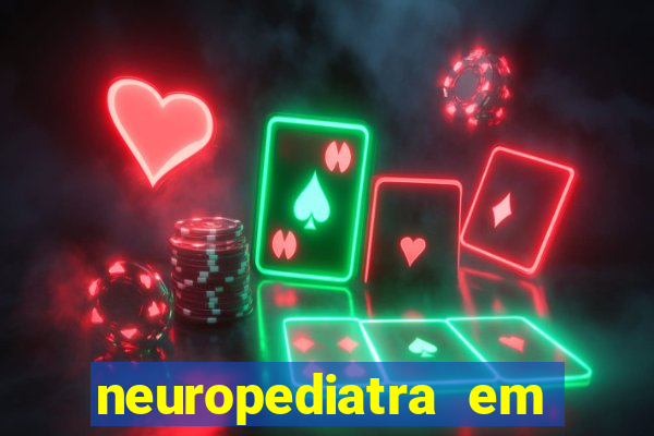 neuropediatra em juazeiro bahia