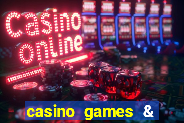 casino games & casino slot games - gambling