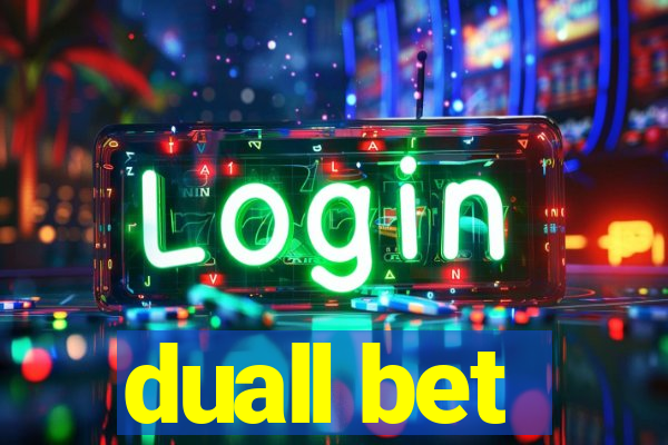 duall bet