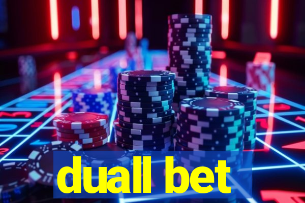 duall bet