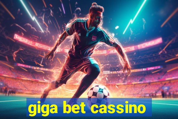 giga bet cassino