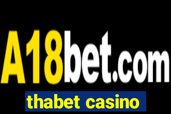 thabet casino