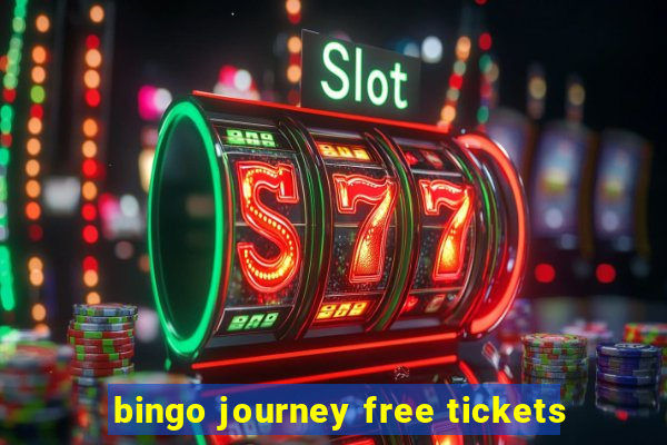 bingo journey free tickets