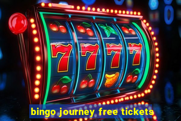 bingo journey free tickets