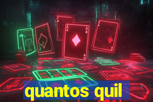 quantos quil