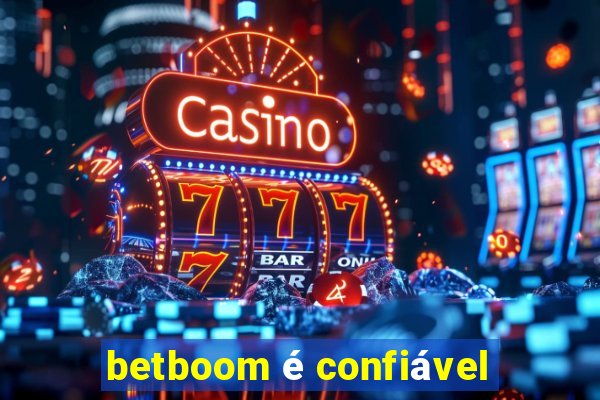 betboom é confiável