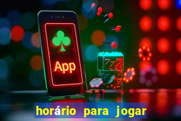 horário para jogar fortune tiger