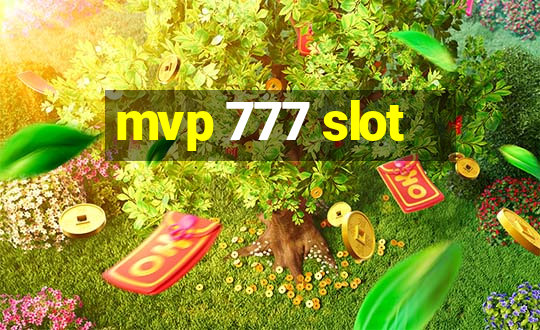 mvp 777 slot