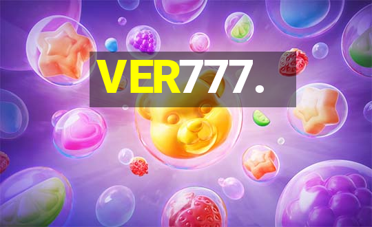 VER777.