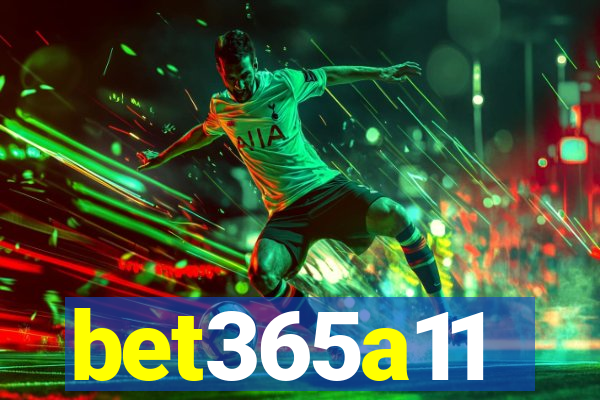 bet365a11