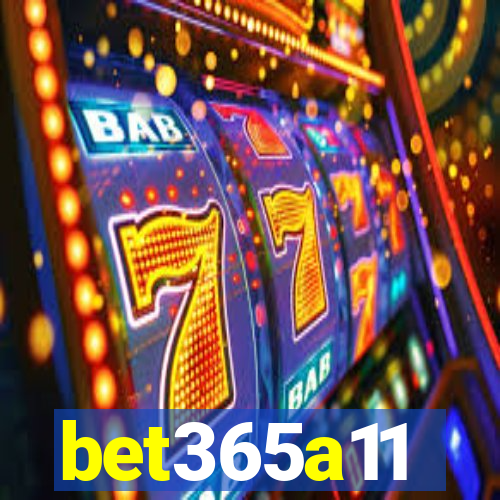 bet365a11