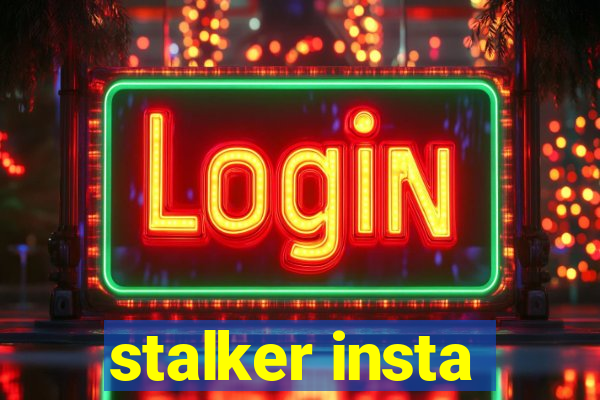 stalker insta