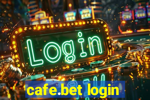 cafe.bet login