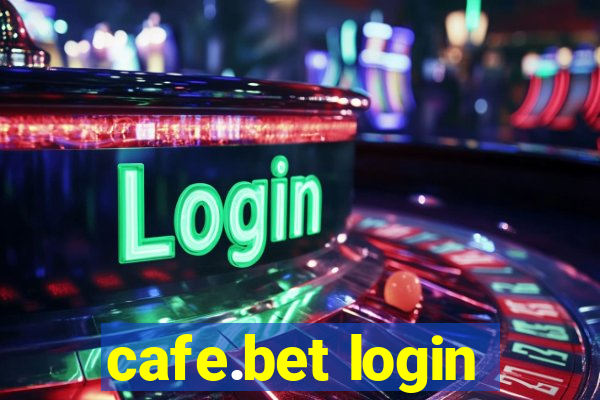 cafe.bet login