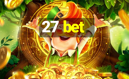 27 bet