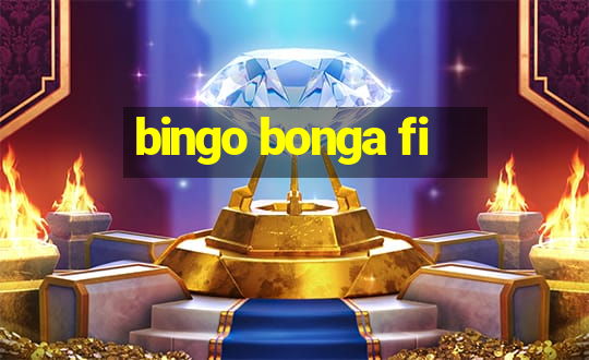 bingo bonga fi