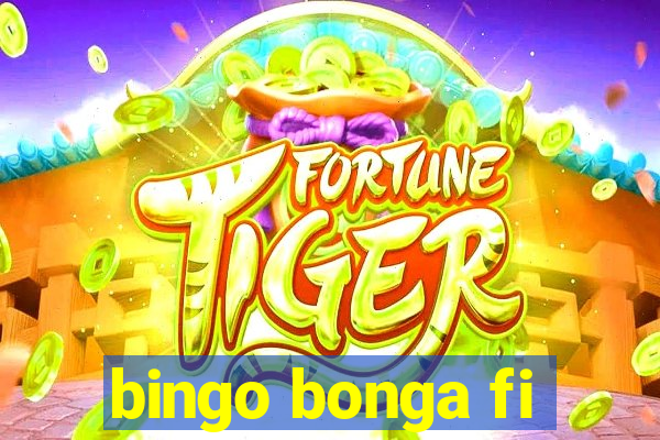 bingo bonga fi