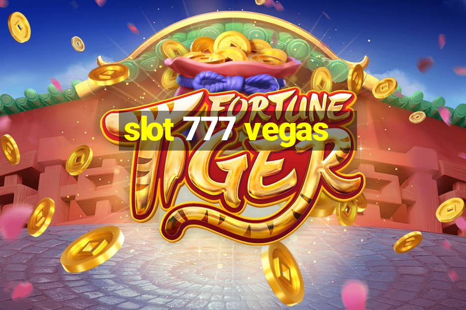 slot 777 vegas