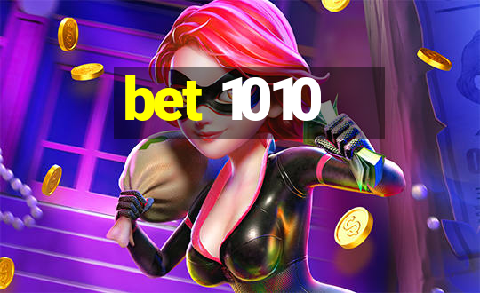 bet 1010