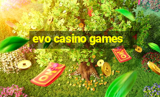 evo casino games