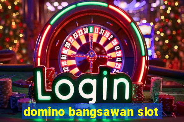 domino bangsawan slot