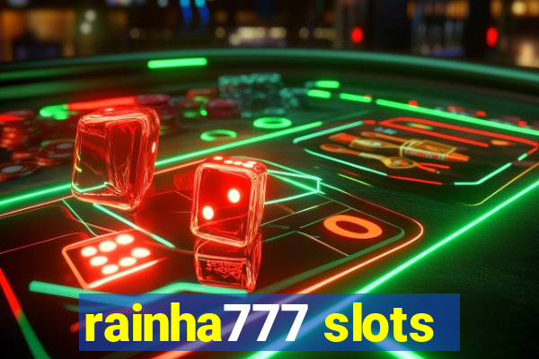 rainha777 slots