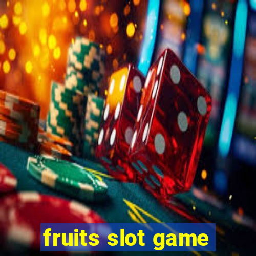 fruits slot game