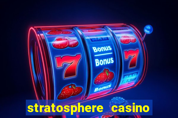 stratosphere casino hotel tower las vegas