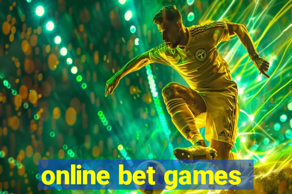 online bet games