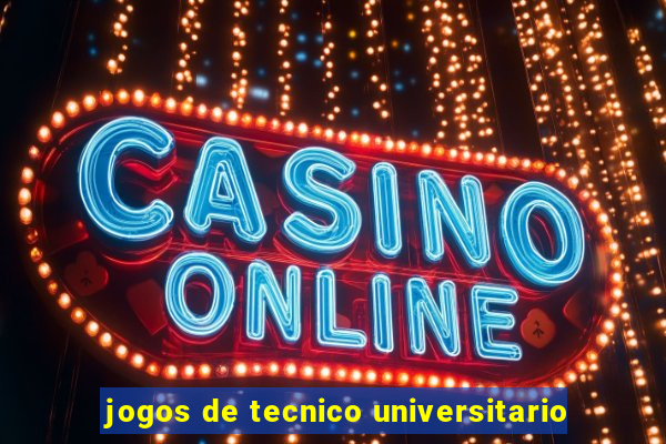 jogos de tecnico universitario