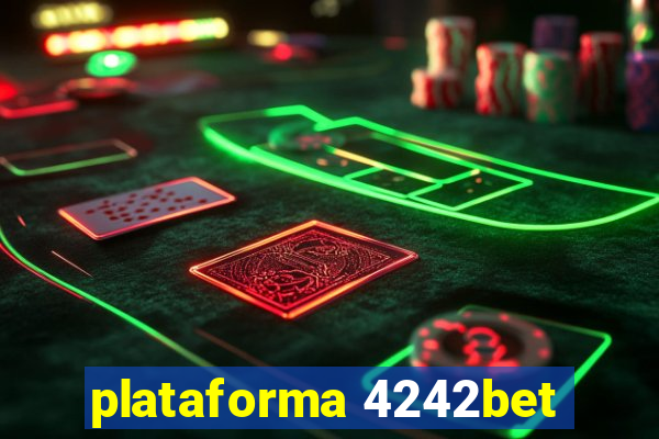 plataforma 4242bet