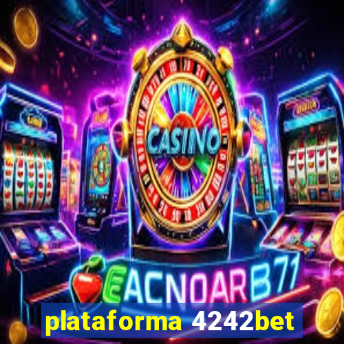 plataforma 4242bet